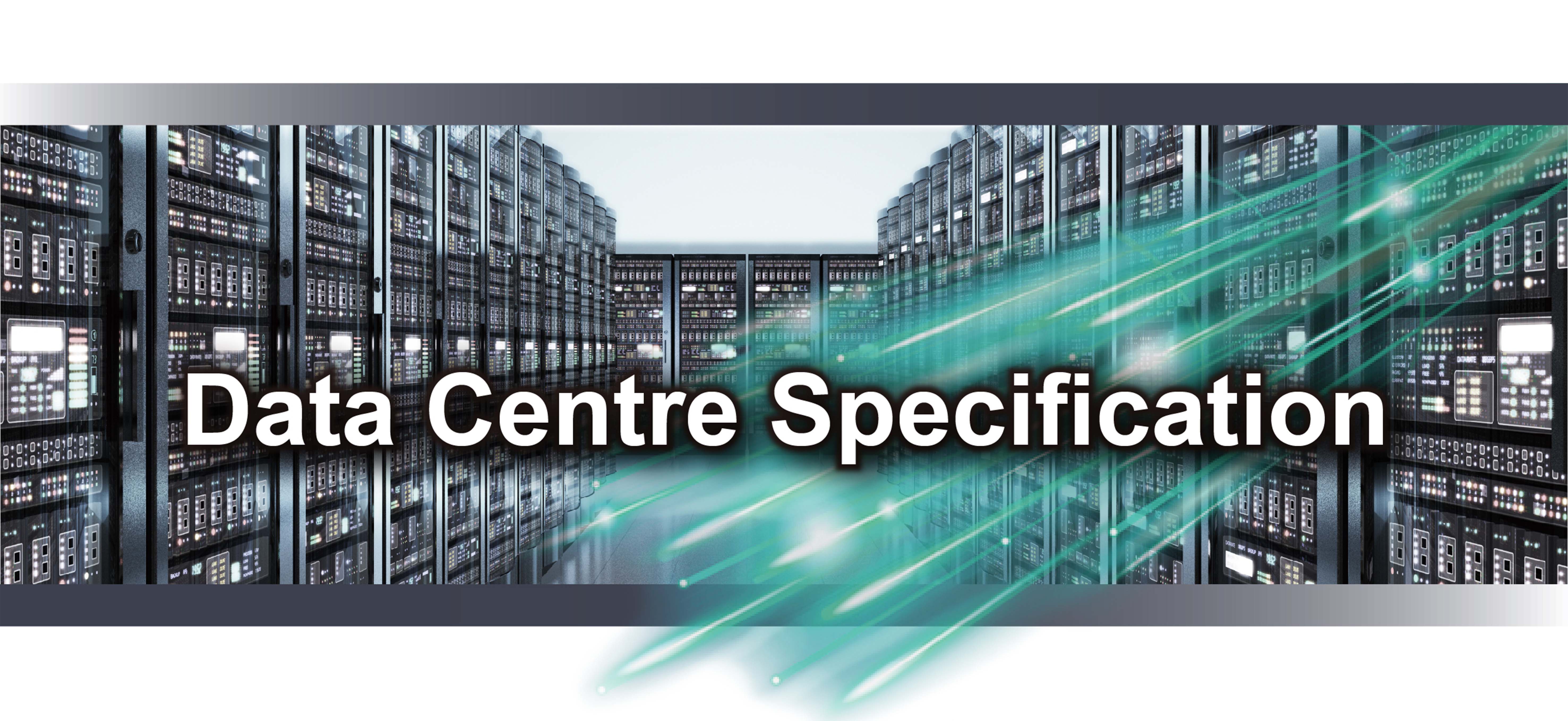 data center specification,數據中心規格